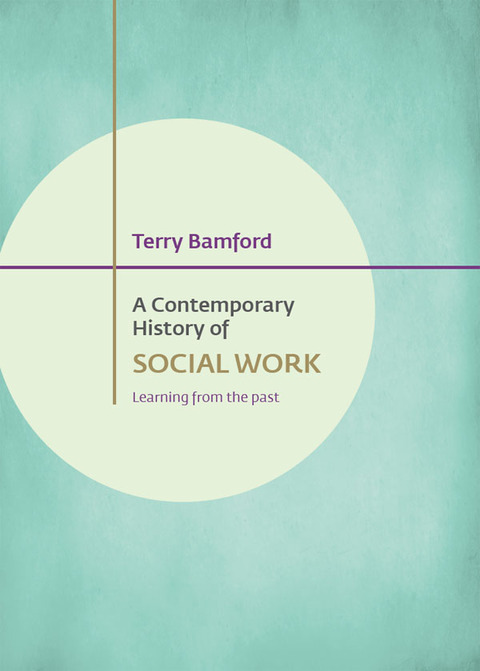 Cover image for book A Contemporary History of Social Work