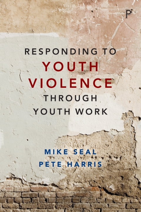 Cover image for book Responding to Youth Violence through Youth Work