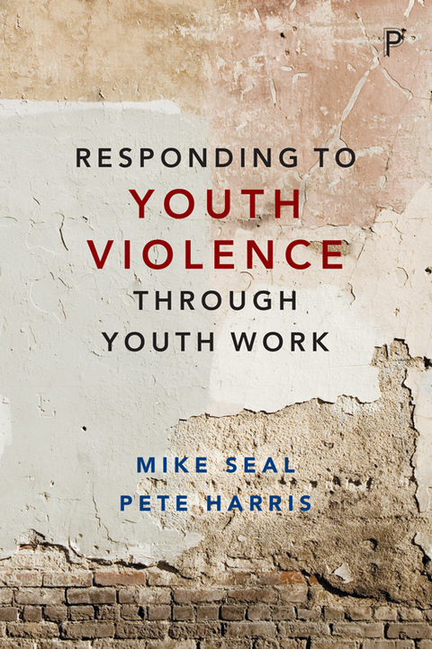 Cover image for book Responding to youth violence through youth work
