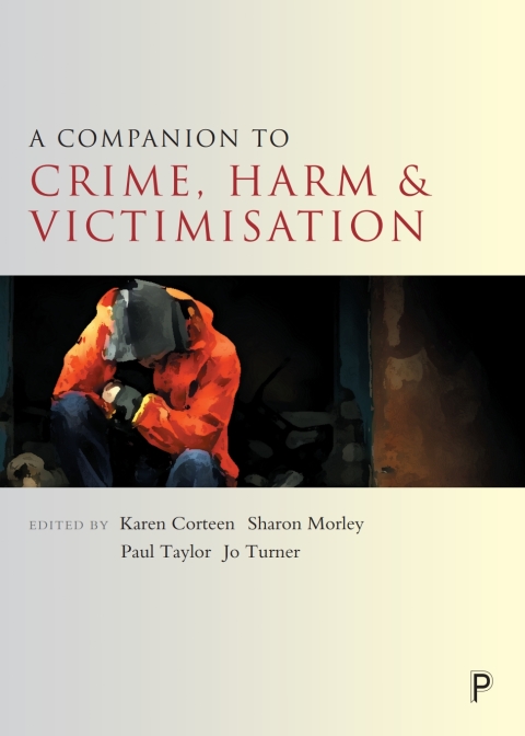 Cover image for book A Companion to Crime, Harm and Victimisation