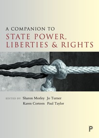 Titelbild: A Companion to State Power, Liberties and Rights 1st edition 9781447325819