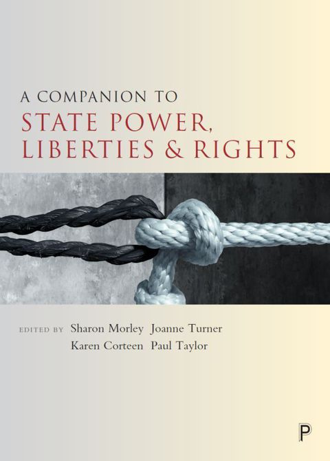 Cover image for book A Companion to State Power, Liberties and Rights