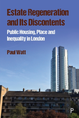 Estate Regeneration and Its Discontents