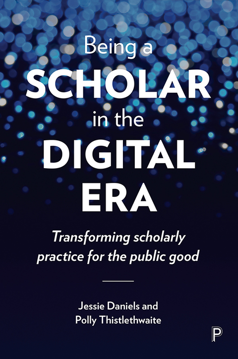 Cover image for book Being a scholar in the digital era