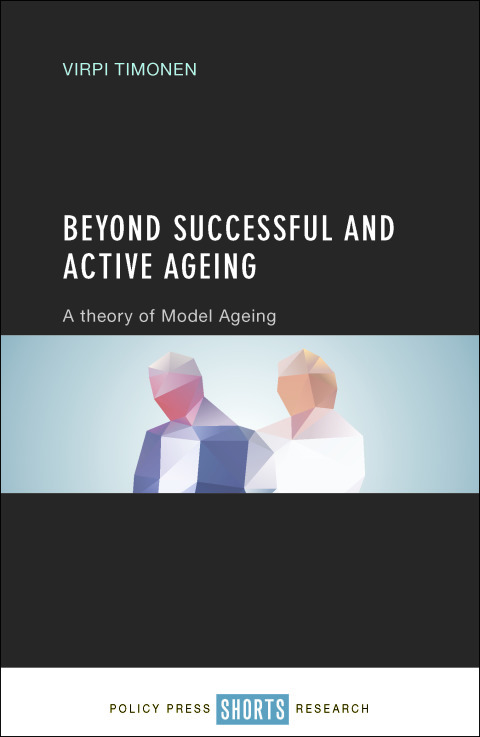 Cover image for book Beyond successful and active ageing