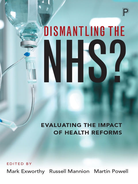 Cover image for book Dismantling the NHS?
