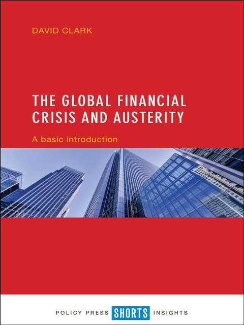 Cover image for book The global financial crisis and austerity