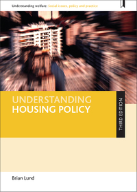 Cover image: Understanding housing policy 3rd edition 9781447330448