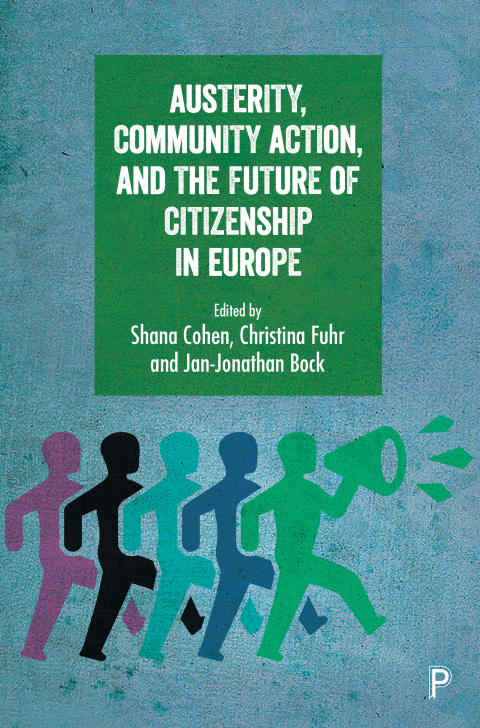 Cover image for book Austerity, Community Action, and the Future of Citizenship in Europe