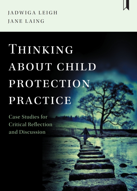Cover image for book Thinking about Child Protection Practice