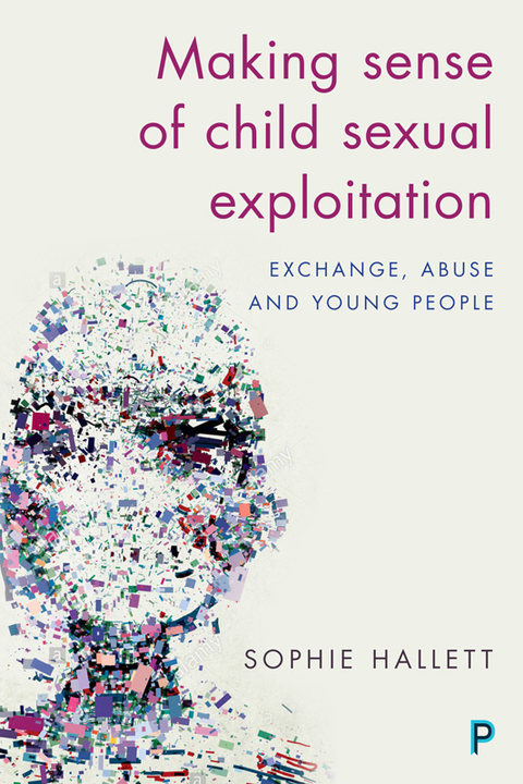 Cover image for book Making Sense of Child Sexual Exploitation