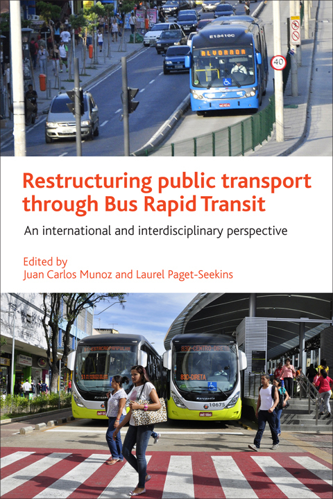 Cover image for book Restructuring public transport through Bus Rapid Transit