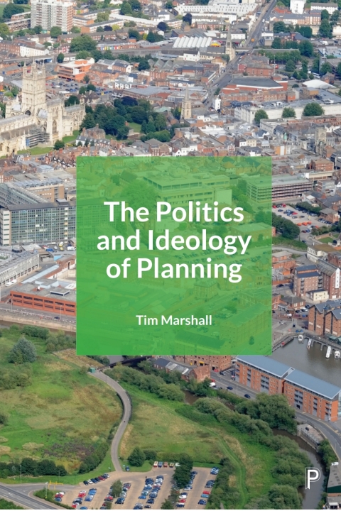Cover image for book The Politics and Ideology of Planning