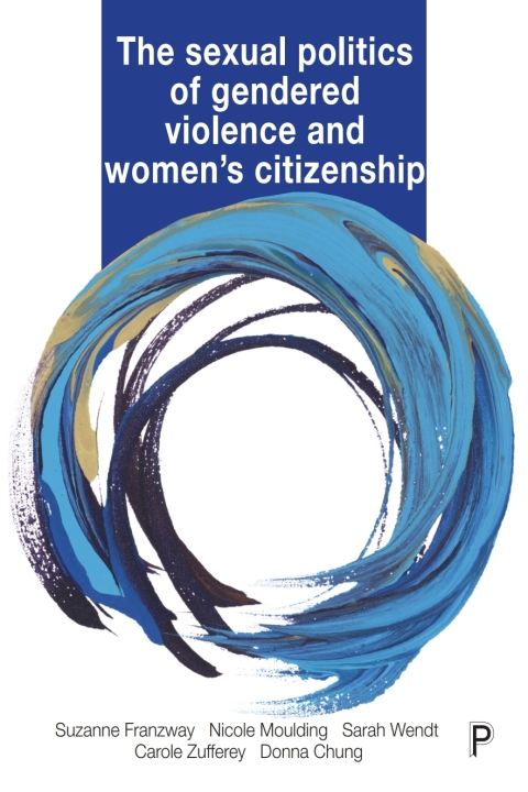 Cover image for book The Sexual Politics of Gendered Violence and Women's Citizenship