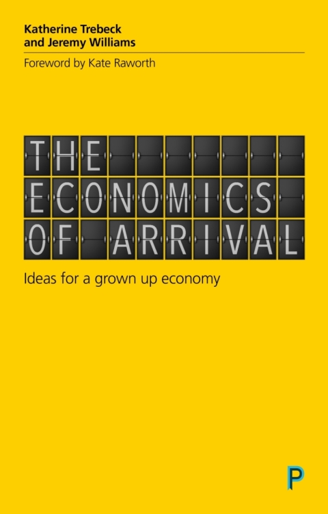 Cover image for book The Economics of Arrival