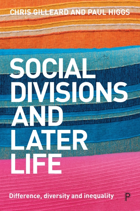 Cover image for book Social Divisions and Later Life