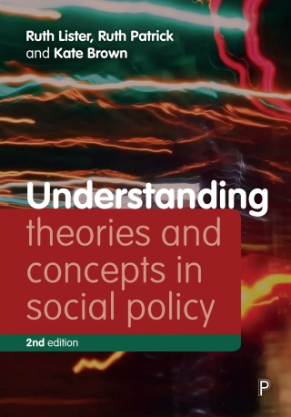 Understanding Theories and Concepts in Social Policy