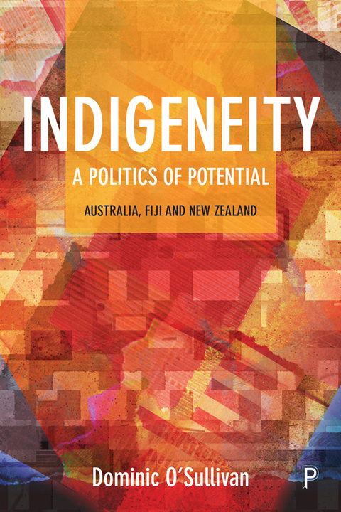 Cover image for book Indigeneity: A Politics of Potential