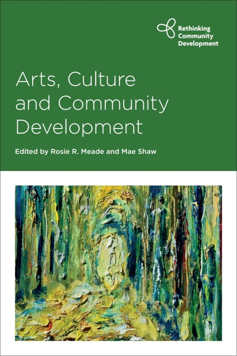 Cover image for book Arts, Culture and Community Development