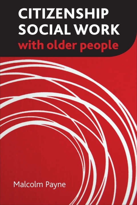 Cover image for book Citizenship Social Work with Older People