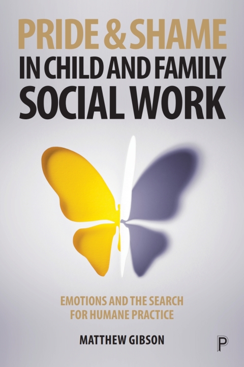 Cover image for book Pride and Shame in Child and Family Social Work