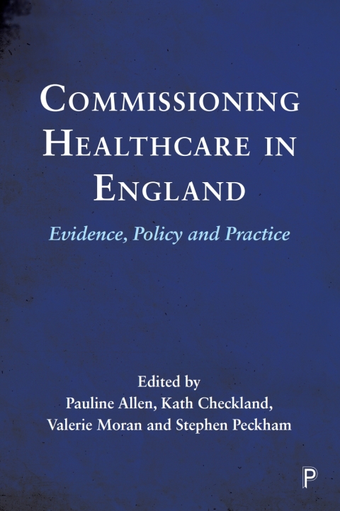 Cover image for book Commissioning Healthcare in England
