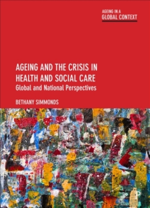Cover image for book Ageing and the Crisis in Health and Social Care