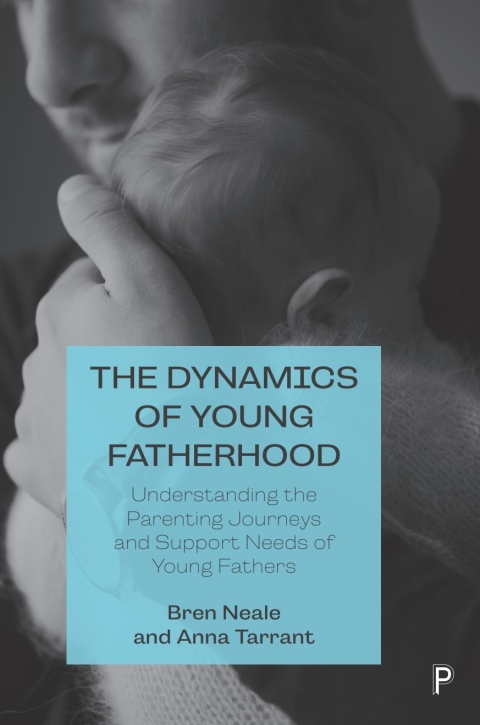 Cover image for book The Dynamics of Young Fatherhood