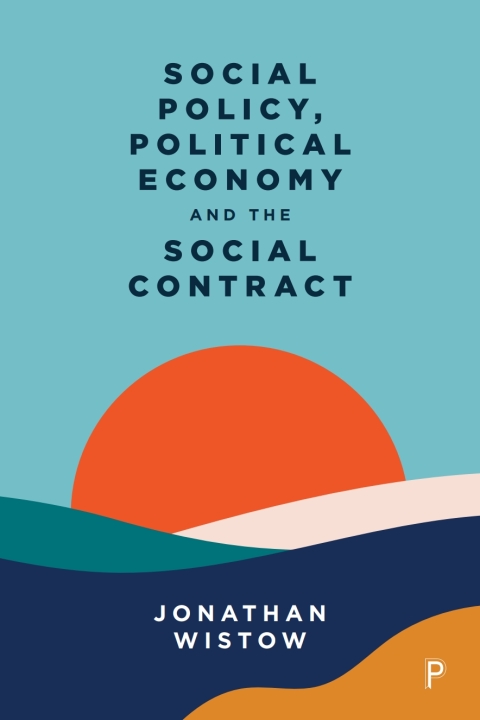 Cover image for book Social Policy, Political Economy and the Social Contract