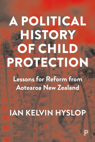 A Political History of Child Protection
