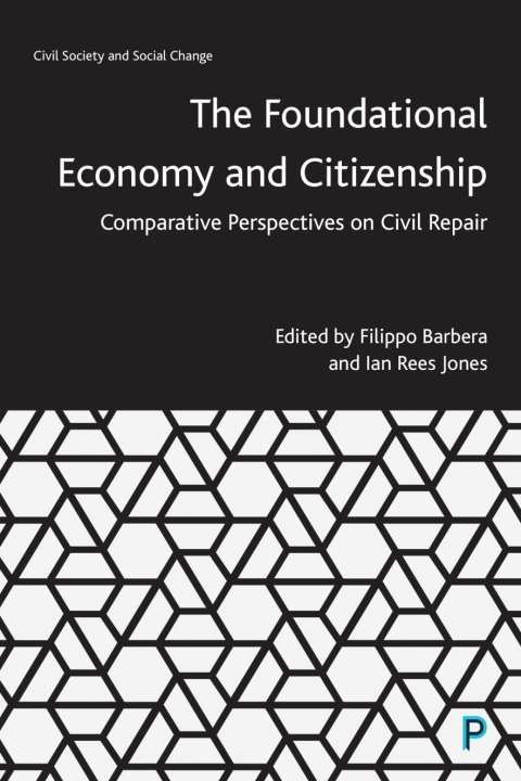 Cover image for book The Foundational Economy and Citizenship