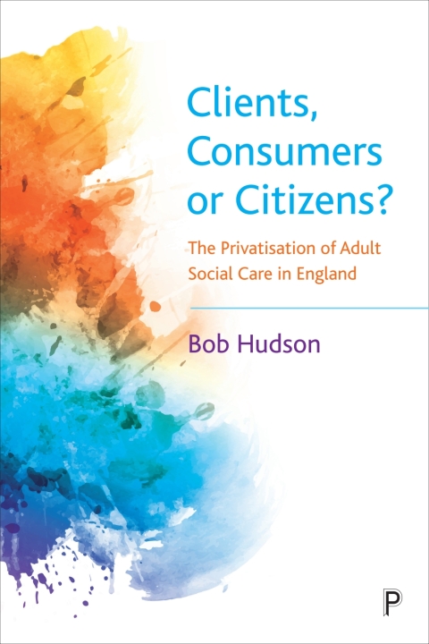Cover image for book Clients, Consumers or Citizens?