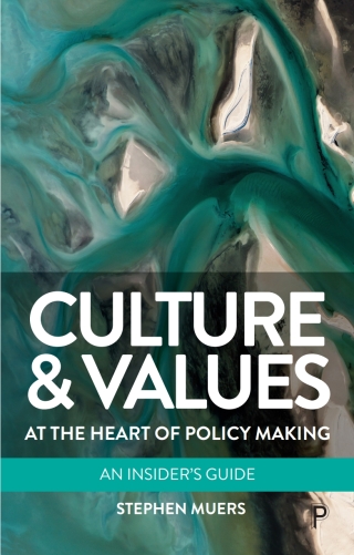 Culture and Values at the Heart of Policy Making