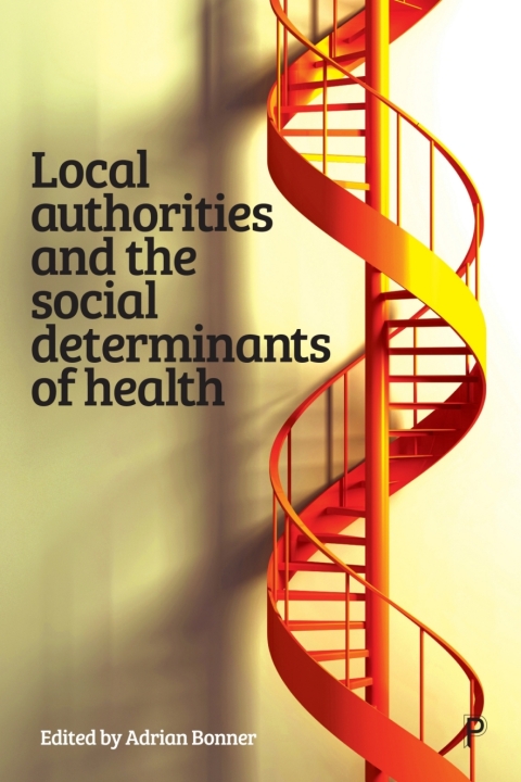 Cover image for book Local Authorities and the Social Determinants of Health