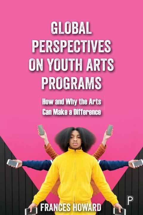 Cover image for book Global Perspectives on Youth Arts Programs