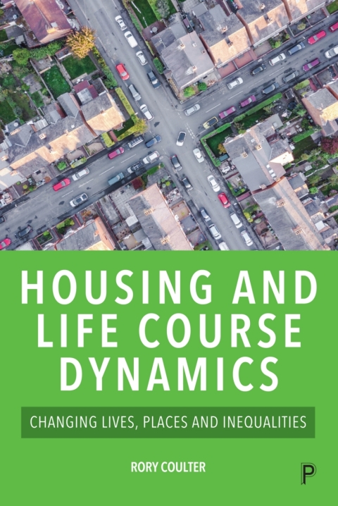 Cover image for book Housing and Life Course Dynamics