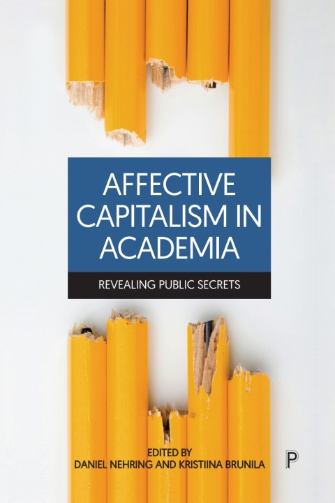 Cover image for book Affective Capitalism in Academia