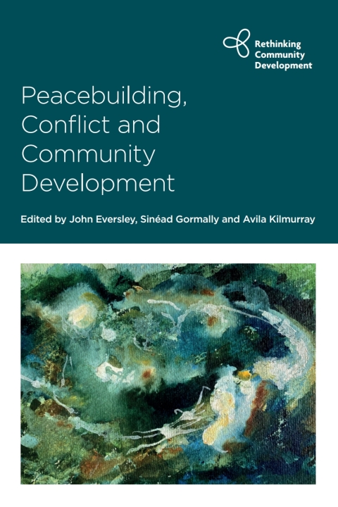 Cover image for book Peacebuilding, Conflict and Community Development