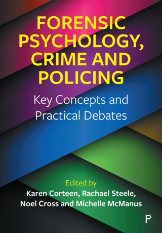 Forensic Psychology, Crime and Policing
