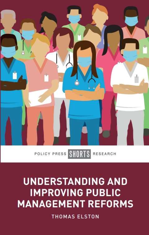 Cover image for book Understanding and Improving Public Management Reforms