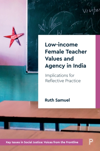 Low-income Female Teacher Values and Agency in India
