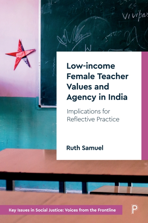 Cover image for book Low-income Female Teacher Values and Agency in India