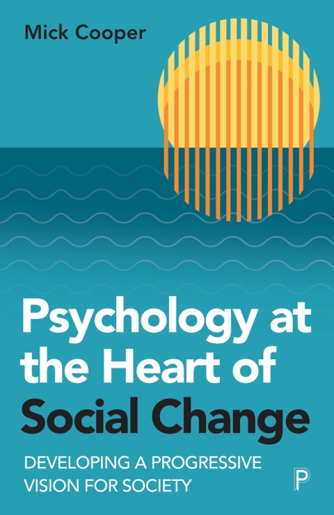 Cover image for book Psychology at the Heart of Social Change