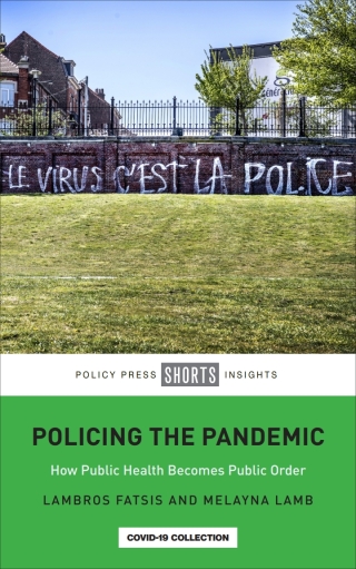 Policing the Pandemic