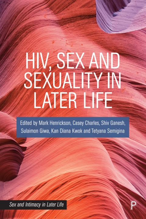 Cover image for book HIV, Sex and Sexuality in Later Life