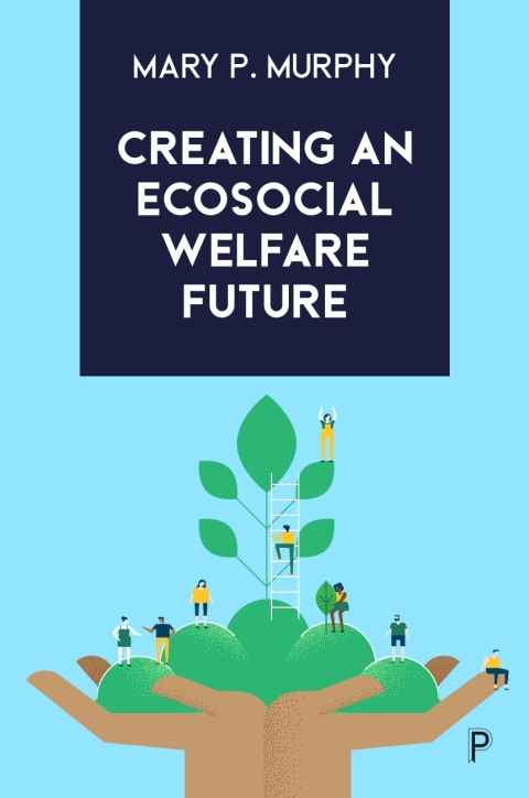 Cover image for book Creating an Ecosocial Welfare Future