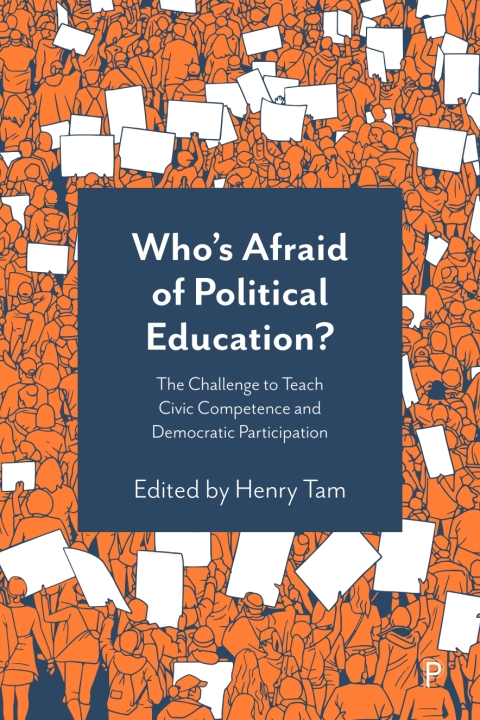 Cover image for book Who’s Afraid of Political Education?
