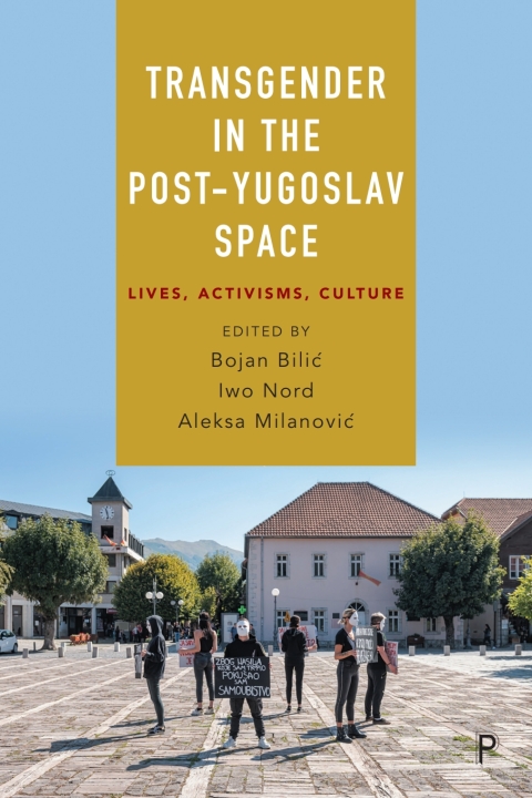 Cover image for book Transgender in the Post-Yugoslav Space