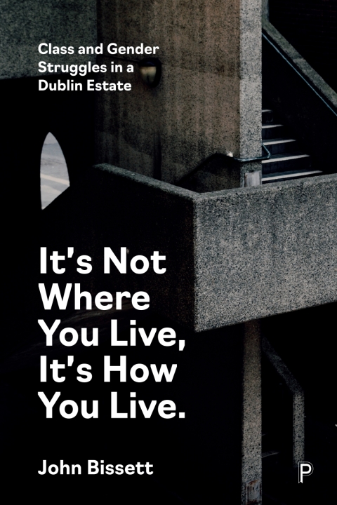 Cover image for book It’s Not Where You Live, It's How You Live