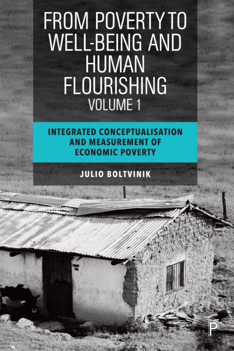 Cover image for book From Poverty to Well-Being and Human Flourishing (Volume 1)